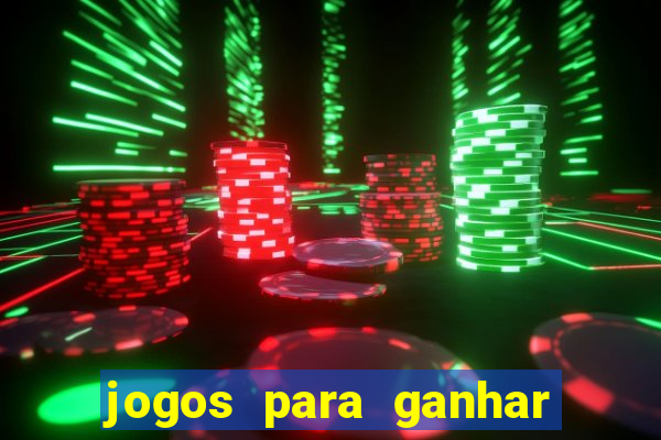 jogos para ganhar dinheiro de verdade sem precisar depositar